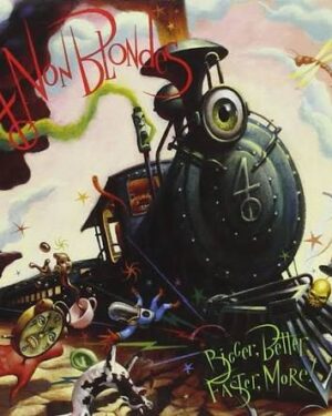 4 Non Blondes - Bigger, Better, Faster, More, CD