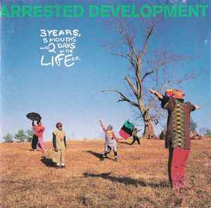 Arrested Development - 3 Years, 5 Months & 2 Days In The Life Of ..., CD