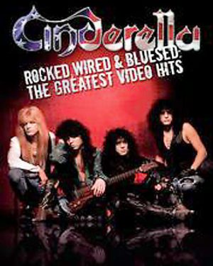 Cinderella - Rocked, Wired Bluesed - The Greatest Video Hits, DVD