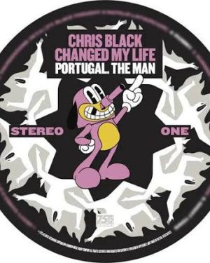 Portugal. The Man – Chris Black Changed My Life (Picture Disc, Limited Edition), Vinyl (NEW)