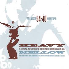 54 40 - Heavy Mellow 2, CD